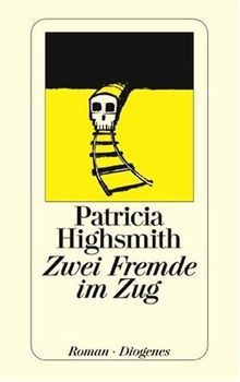 Zwei Fremde im Zug. Roman. von Highsmith, Patricia | Buch | Zustand gut