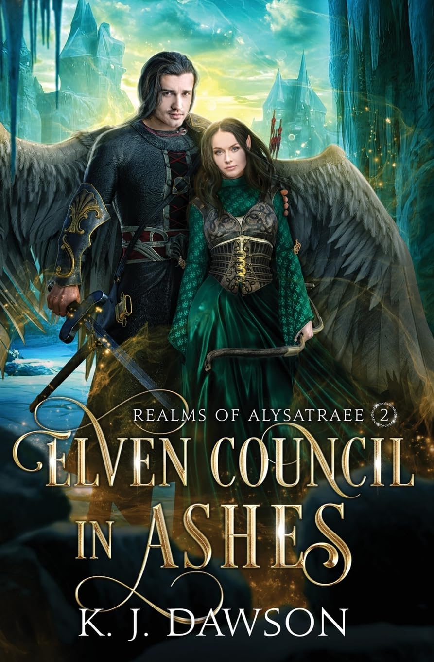 Elven Council In Ashes (Realms of Alysatree, Band 2)