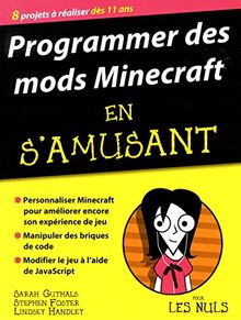 Programmer des mods Minecraft en s'amusant : 8 projets à réaliser dès 11 ans