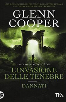 L'invasione delle tenebre. Dannati