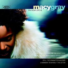 Macy Gray on How Life Is