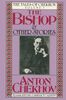 The Bishop and Other Stories (The Tales of Chekhov)