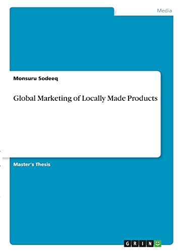 Global Marketing of Locally Made Products: Magisterarbeit