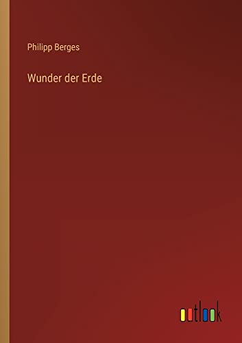 Wunder der Erde