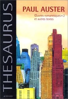 Oeuvres romanesques : et autres textes. Vol. 2