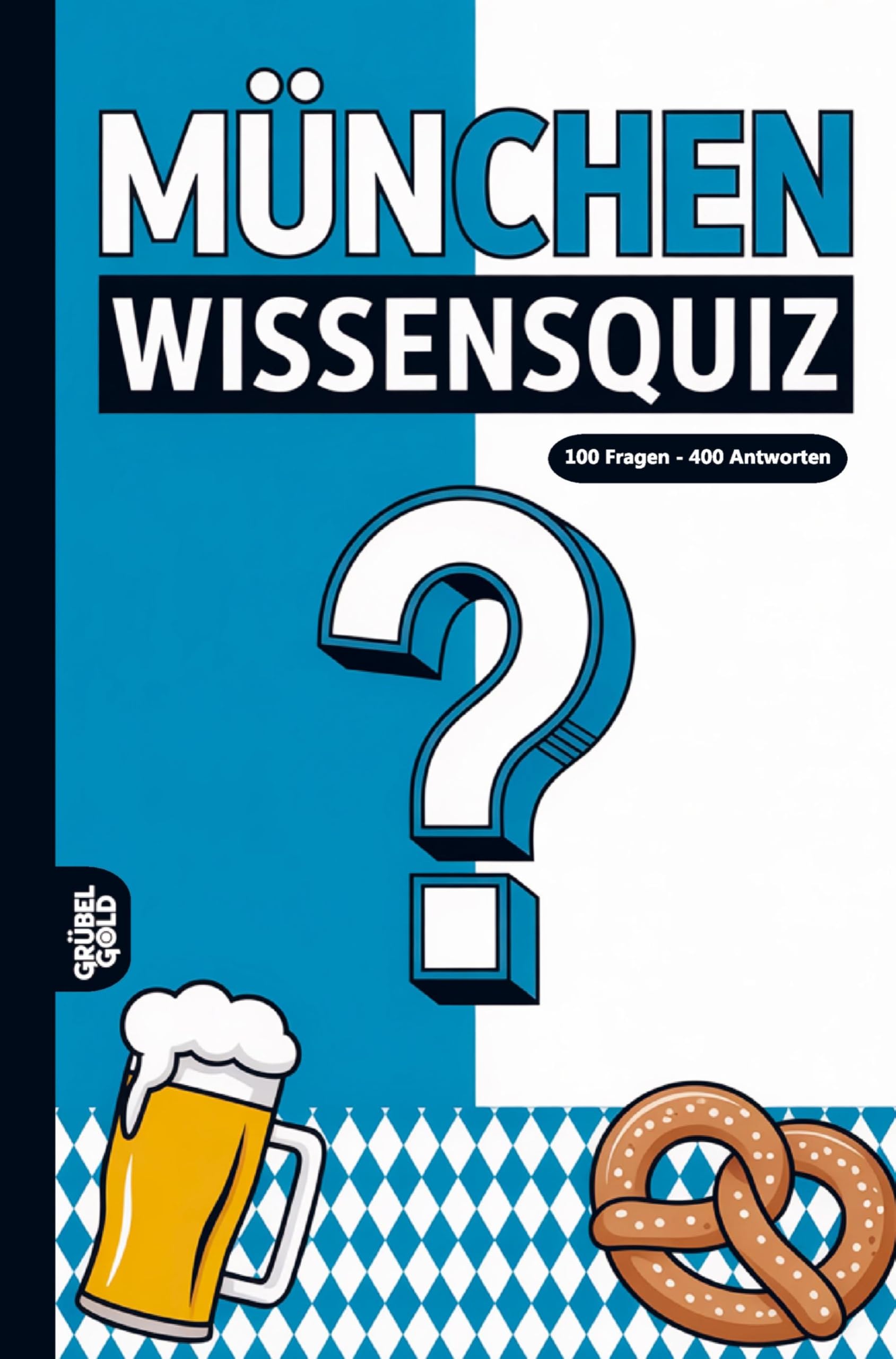München Wissensquiz: 100 Quizfragen über München | Rätsel- und Ratespiel