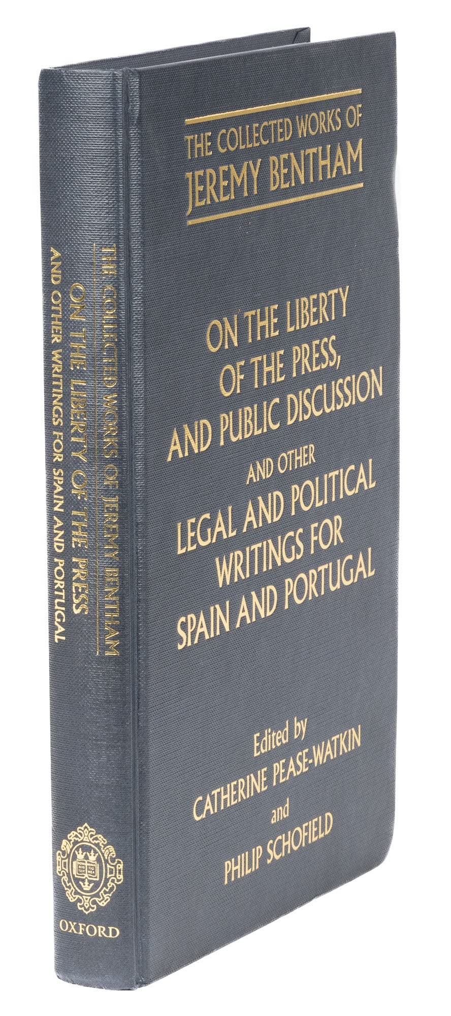 ON THE LIBERTY OF THE PRESS CWJB: M C (Collected Works of Jeremy Bentham)