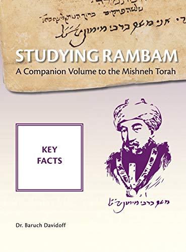 Studying Rambam. A Companion Volume to the Mishneh Torah.: Key Facts