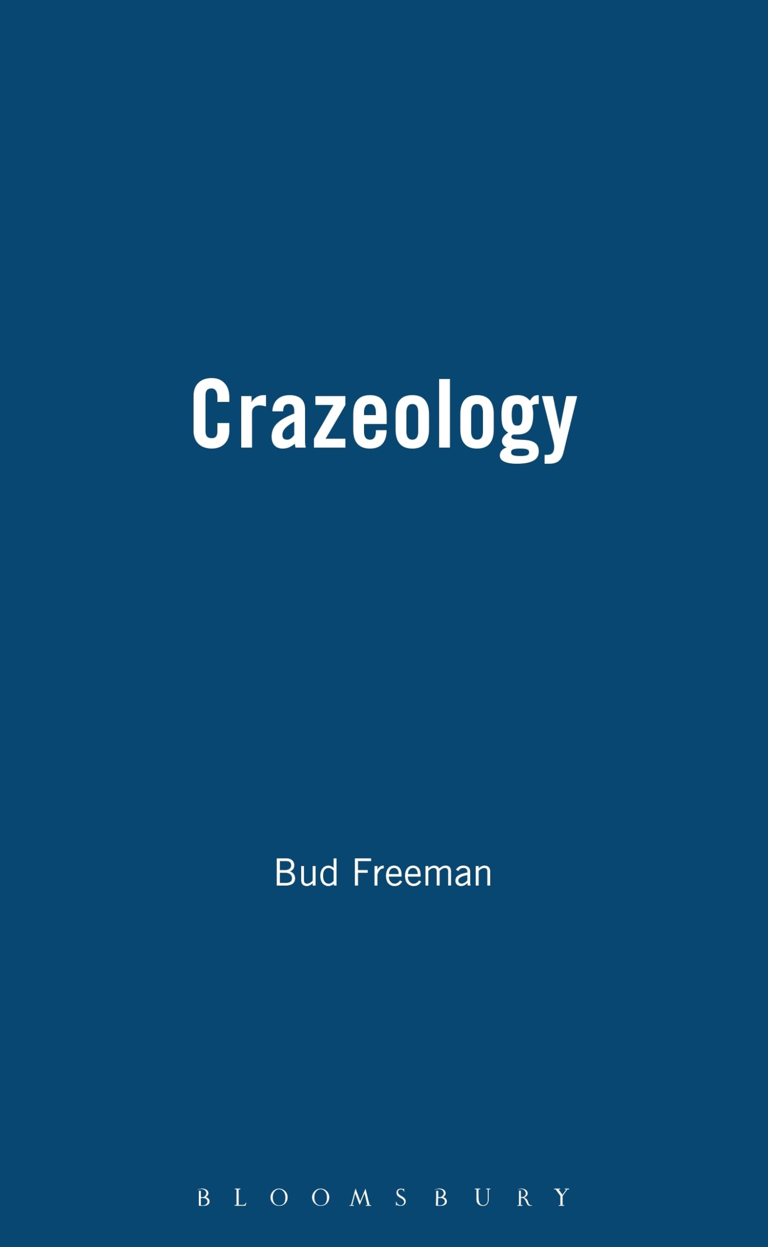 Crazeology: Autobiography of a Chicago Jazzman (Bayou Jazz Lives S)