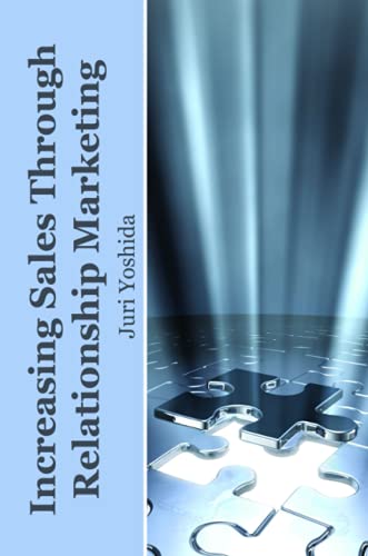 Increasing Sales Through Relationship Marketing