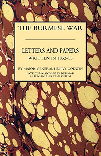 Burmah Letters And Papers (1852-53 ): Burmah Letters And Papers (1852-53 )