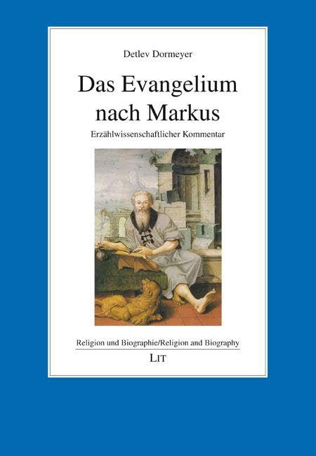 Das Evangelium nach Markus: Erzählwissenschaftlicher Kommentar