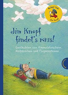 Jim Knopf findet's raus, Geschichten von Himmelsforschern, Halbdrachen und Flugmaschinen