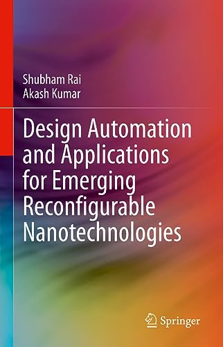 Design Automation and Applications for Emerging Reconfigurable Nanotechnologies