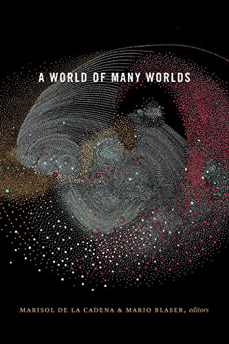 de la Cadena A World Of Many Worlds
