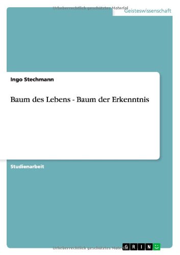 Baum des Lebens - Baum der Erkenntnis
