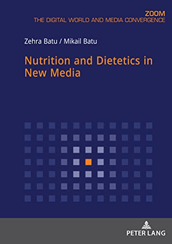 Nutrition and Dietetics in New Media