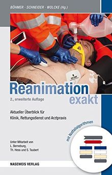 Reanimation exakt: 2., erweiterte Auflage | Buch | Zustand sehr gut