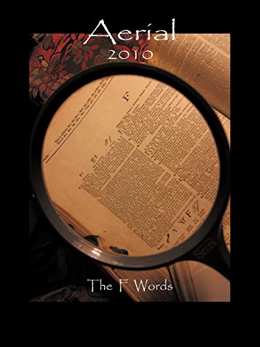 Aerial 2010: The F Words