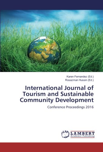International Journal of Tourism and Sustainable Community Development: Conference Proceedings 2016