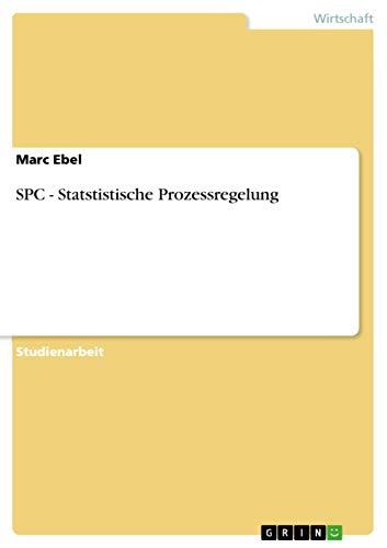 SPC - Statstistische Prozessregelung