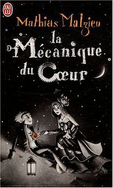 La mécanique du coeur de Malzieu, Mathias  | Livre | état bon