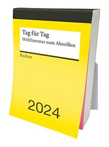Tag für Tag. Weltliteratur zum Abreißen: Reclams Abreißkalender 2024
