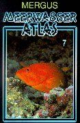 Meerwasser Atlas, Kst, Bd.7, Perciformes (Barschartige): Perciformes (Barschartige), ausgenommen Falter- und Kaiserfische