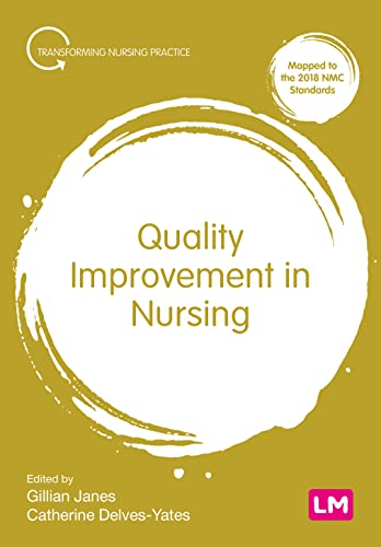 Quality Improvement in Nursing (Transforming Nursing Practice)