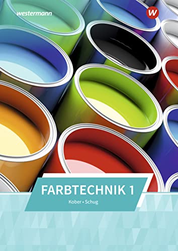 Farbtechnik: Band 1 Schülerband