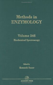 Biochemical Spectroscopy (Volume 246) (Methods in Enzymology, Volume 246)