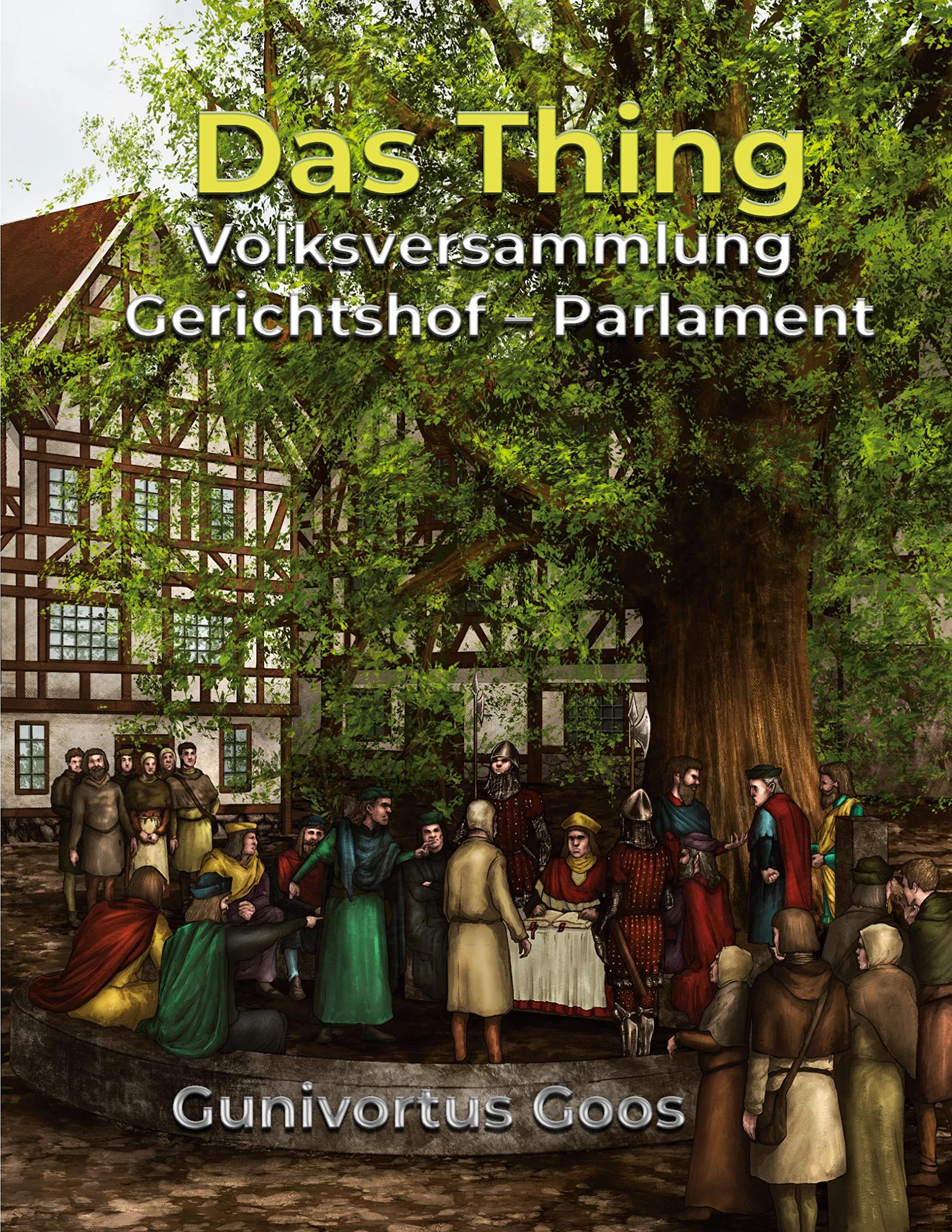 Das Thing: Ein europäisches Kulturerbe