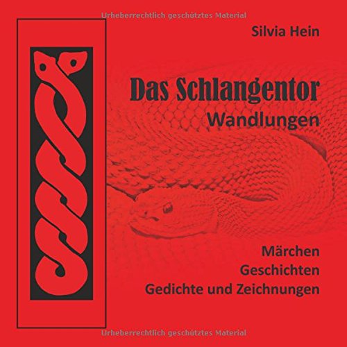Das Schlangentor: Wandlungen