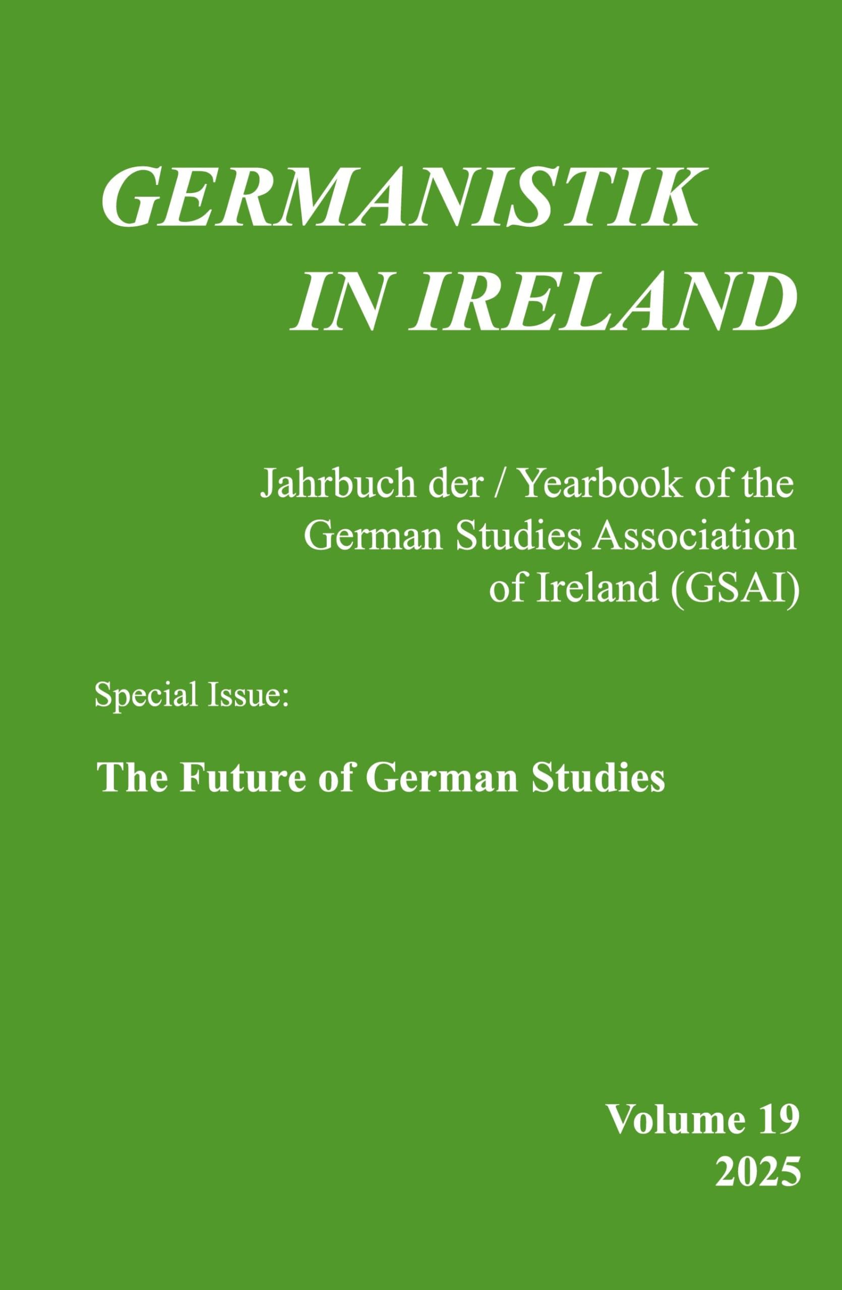 Germanistik in Ireland / The Future of German Studies