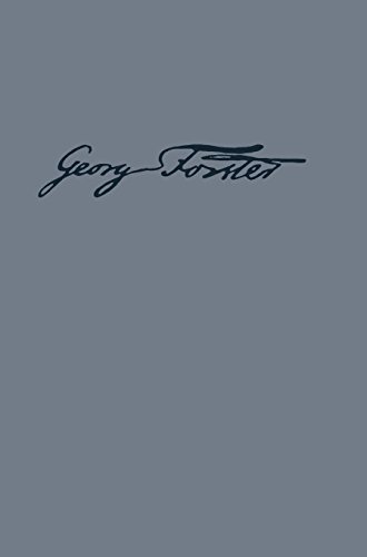 Georg Forsters Werke: Kleine Schriften zu Philosophie und Zeitgeschichte (Saemtliche Schriften, Tagebuecher, Briefe)