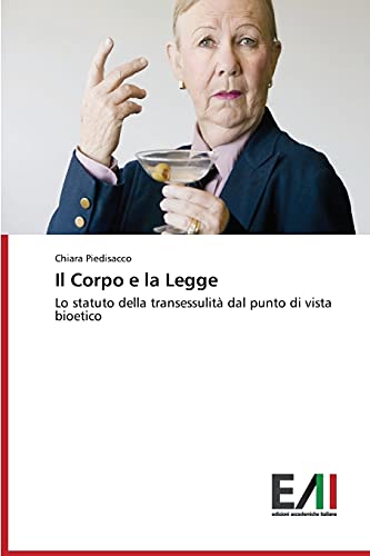 Il Corpo e la Legge: Lo statuto della transessulità dal punto di vista bioetico