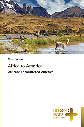 Africa to America: African: Encountered America