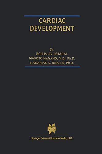 Cardiac Development (Progress in Experimental Cardiology, 4, Band 4)
