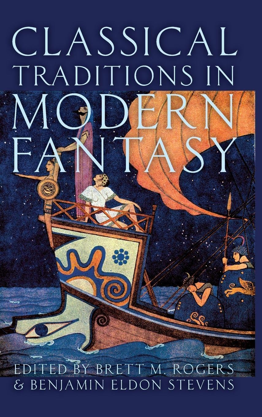Classical Traditions in Modern Fantasy