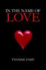 IN THE NAME OF LOVE