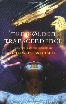 The Golden Transcendence: Or, the Last of the Masquerade (Golden Age (Tor Hardcover))