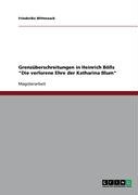 Grenzüberschreitungen in Heinrich Bölls Die verlorene Ehre der Katharina Blum
