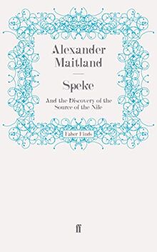 Speke: And the Discovery of the Source of the Nile
