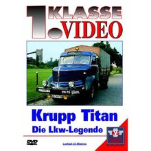 Krupp Titan - Die LKW-Legende