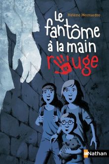 Le fantôme à la main rouge