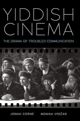 Yiddish Cinema: The Drama of Troubled Communication (SUNY Series, Horizons of Cinema)