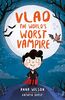 Wilson, A: Vlad the World's Worst Vampire