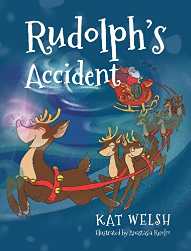 Rudolph's Accident
