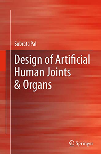 Design of Artificial Human Joints & Organs