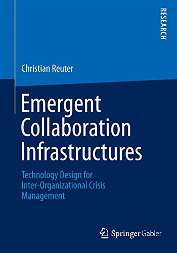 Emergent Collaboration Infrastructures